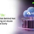 Locked In: The Real Risk Behind Not Considering An Azure Alternative Early