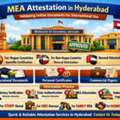 MEA Attestation In Hyderabad