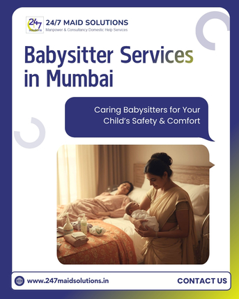 Mumbai, Cleaning, Babysitter Services In Mumbai - 24/7 Maid Solutions