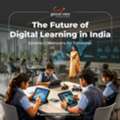 Digital Learning In India: Transforming Modern Education With Smart Technology