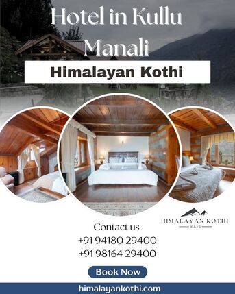 Mumbai, Travel, Hotel In Kullu Manali With Scenic Mountain Views