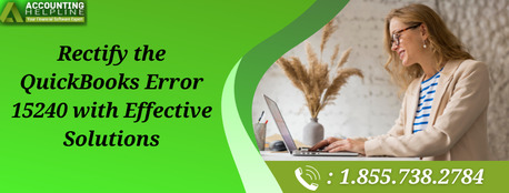 New York, Accounting, Effective Solutions To Eliminate QuickBooks Error 15240