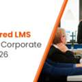 Top AI Powered LMS Platforms Transforming Corporate Training In 2026