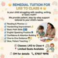 REMEDIAL TUITION FOR LKG TO CLASS 4*