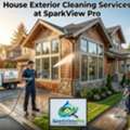 House Exterior Cleaning Services At SparkView Pro