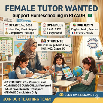 Riyadh, Lessons Offered, Female Primary Tutor &ndash; 9 AM- 2 PM- Riyadh, Saudi Arabia