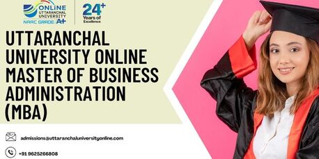 Mumbai, Lessons Offered, Uttaranchal University Online Master Of Business Administration (MBA)