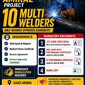 Requirement Of 10 Multi Welders | Aramco Approved Candidates