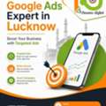Google Ads Expert In Lucknow | Boost Your Business With Targeted Ads