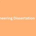 Achieve Academic Excellence With Tailored Engineering Dissertation Help