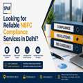 Looking For Reliable NBFC Compliance Services In Delhi?