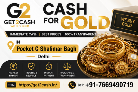 New Delhi, Items Wanted, Cash For Gold In Pocket C Shalimar Bagh Delhi | Get2cash Gold Buyer Near You