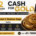 Cash For Gold In Pocket C Shalimar Bagh Delhi | Get2cash Gold Buyer Near You