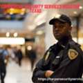 Professional Armed Guard Services Houston Texas