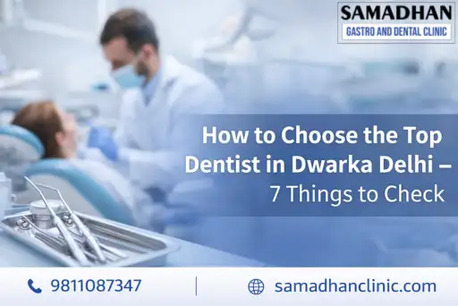 New Delhi, Health, Top Dentist In Dwarka Delhi | Best Dentist In Dwarka Delhi