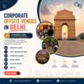 Corporate Outing In Delhi For Memorable Team Experiences