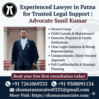 Mumbai, Legal, Family Lawyer In Patna For Divorce, Custody & Family Disputes | Advocate Sunil Kumar