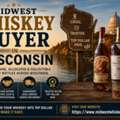 Midwest Whiskey Buyer In Wisconsin