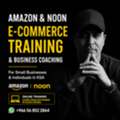 Online Amazon & Noon E-Commerce Training + Business Coaching In Saudi Arabia