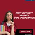 Corporate Impact: Amity University MBA With Dual Specialization