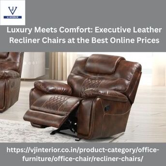 New Delhi, Furniture, INR 8385,  Luxury Meets Comfort: Executive Leather Recliner Chairs At The Best Online Prices
