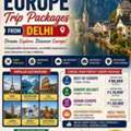 Explore Top Europe Trip Packages From Delhi This Season