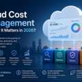 What Is Cloud Cost Management And Why It Matters In 2026?