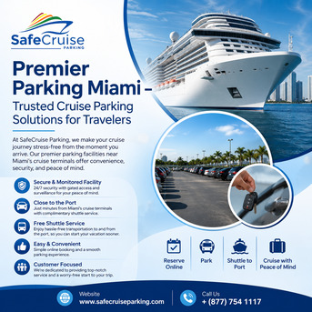 Miami, Business, Why Choose Premier Cruise Parking Miami FL For Your Trip? | Safe Cruise Parking