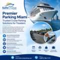 Why Choose Premier Cruise Parking Miami FL For Your Trip? | Safe Cruise Parking