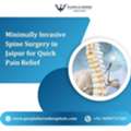 Minimally Invasive Spine Surgery In Jaipur For Quick Pain Relief