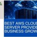 Best AWS Cloud Server Provider For Business Growth