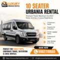Luxury 10 Seater Urbania Rental For Family And Tours