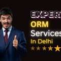 Expert ORM Solutions In Delhi For Business Growth