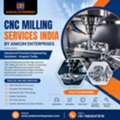 CNC Milling Services India | Ankom Enterprises &ndash; Quote Now