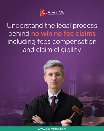 London, Legal, Explaining The Legal Process Behind No Win No Fee Claims