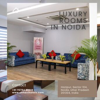 Lucknow, Restaurants, Luxury Rooms In Noida | Comfortable Stay At Chhavi Hotels