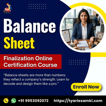 New Delhi, Lessons Offered, Balance Sheet Finalization Certification Course Online