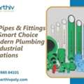 PPRC Pipes & Fittings &ndash; The Smart Choice For Modern Plumbing And Industrial Applications