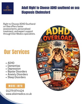 London, Health, How Does Right To Choose ADHD Southend-on-Sea Help Patients Access Faster Care?