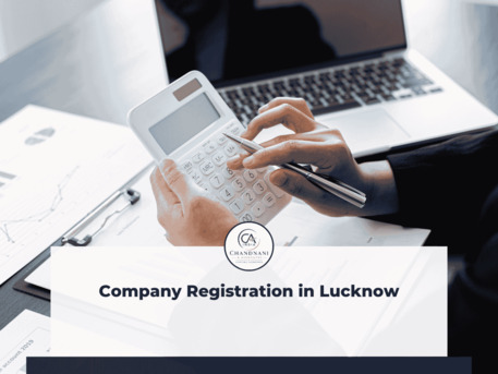 Lucknow, Legal, Company Registration In Lucknow For Startups & Businesses - Chandnani & Associates