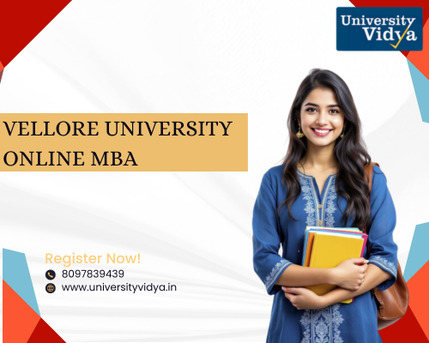 Mumbai, Education, Elevate Your Corporate Brand Via Vellore University Online MBA Excellence