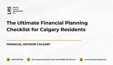 Calgary, Financial, The Ultimate Financial Planning Checklist For Calgary Residents
