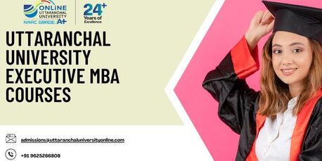 Mumbai, Lessons Offered, Uttaranchal University Executive MBA Courses
