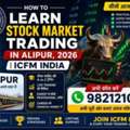 Master The Financial Markets: How To Learn Stock Market Trading In Alipur, 2026 | ICFM Ind