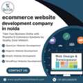 Who Provides The Best Ecommerce Web Development Services In Noida?