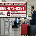 What Is Air +1-(866)-673-8391 Canada Baggage Allowance Policy Today