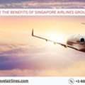 What Are The Benefits Of Singapore Airlines Group Travel?