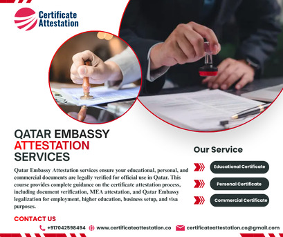 Doha, Education, Qatar Embassy Attestation Services For Educational & Personal Certificates
