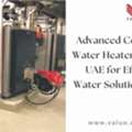 Advanced Commercial Water Heater System In UAE For Efficient Hot Water Solutions