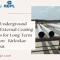 Reliable Underground Pipeline External Coating Solutions For Long-Term Protection